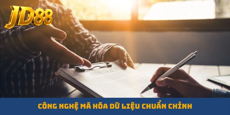 Công nghệ mã hóa dữ liệu chuẩn chỉnh
