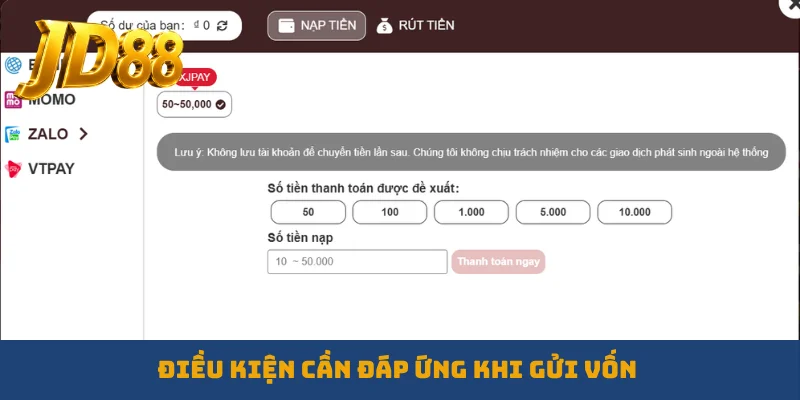 Điều kiện cần đáp ứng khi gửi vốn