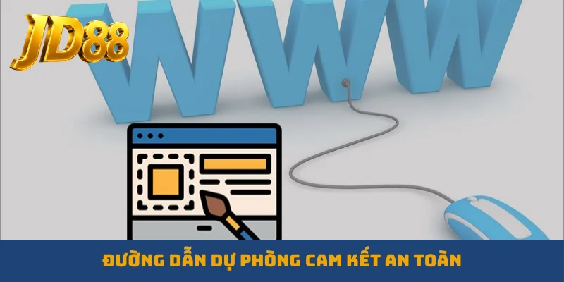 Đường dẫn dự phòng cam kết an toàn