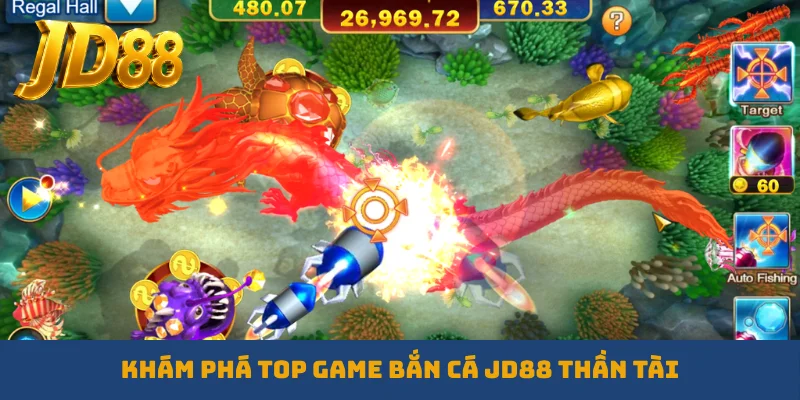 Khám phá top game bắn cá JD88 Thần Tài