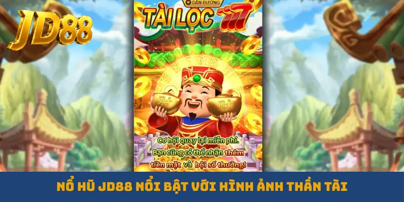 Nổ hũ JD88 nổi bật với hình ảnh thần Tài
