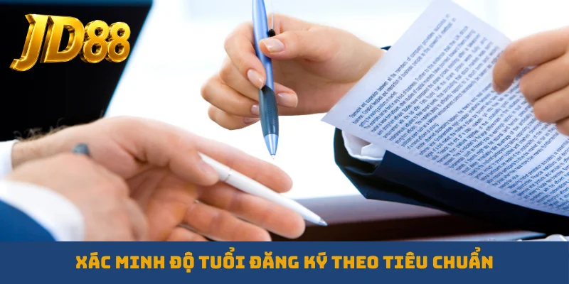 Xác minh độ tuổi đăng ký theo tiêu chuẩn
